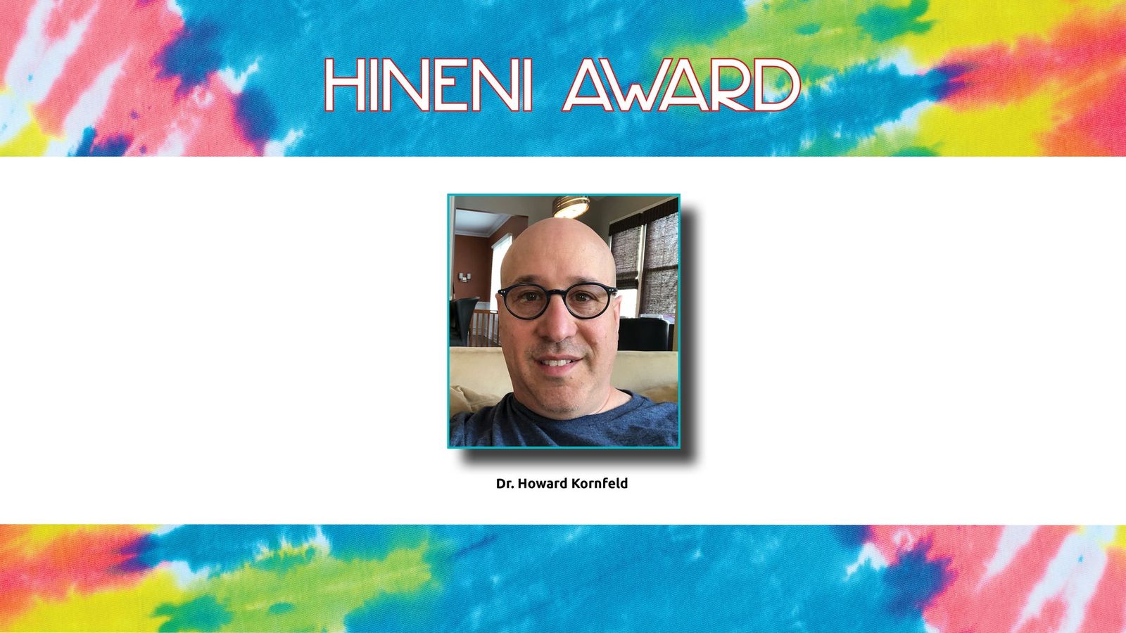 Summit Health pediatrician Dr. Howard Kornfeld recipient of the Hineni Award for Outstanding Service